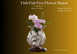 Fish Pair Pen/Flower Stand ( AT-0219 )